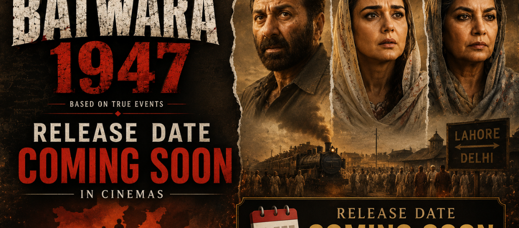 Batwara 1947 Release Date, Cast, Story, Trailer and Latest Updates