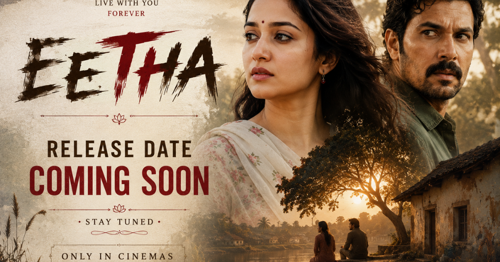 Eetha Release Date: Shraddha Kapoor’s Much-Awaited Movie