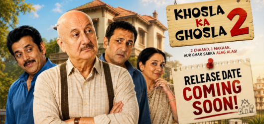 Khosla Ka Ghosla 2 Release Date: Awaited Sequel to Release