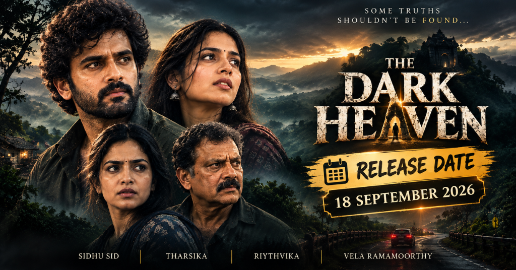 The Dark Heaven Movie Release Date: When Is the Tamil Movie Releasing?